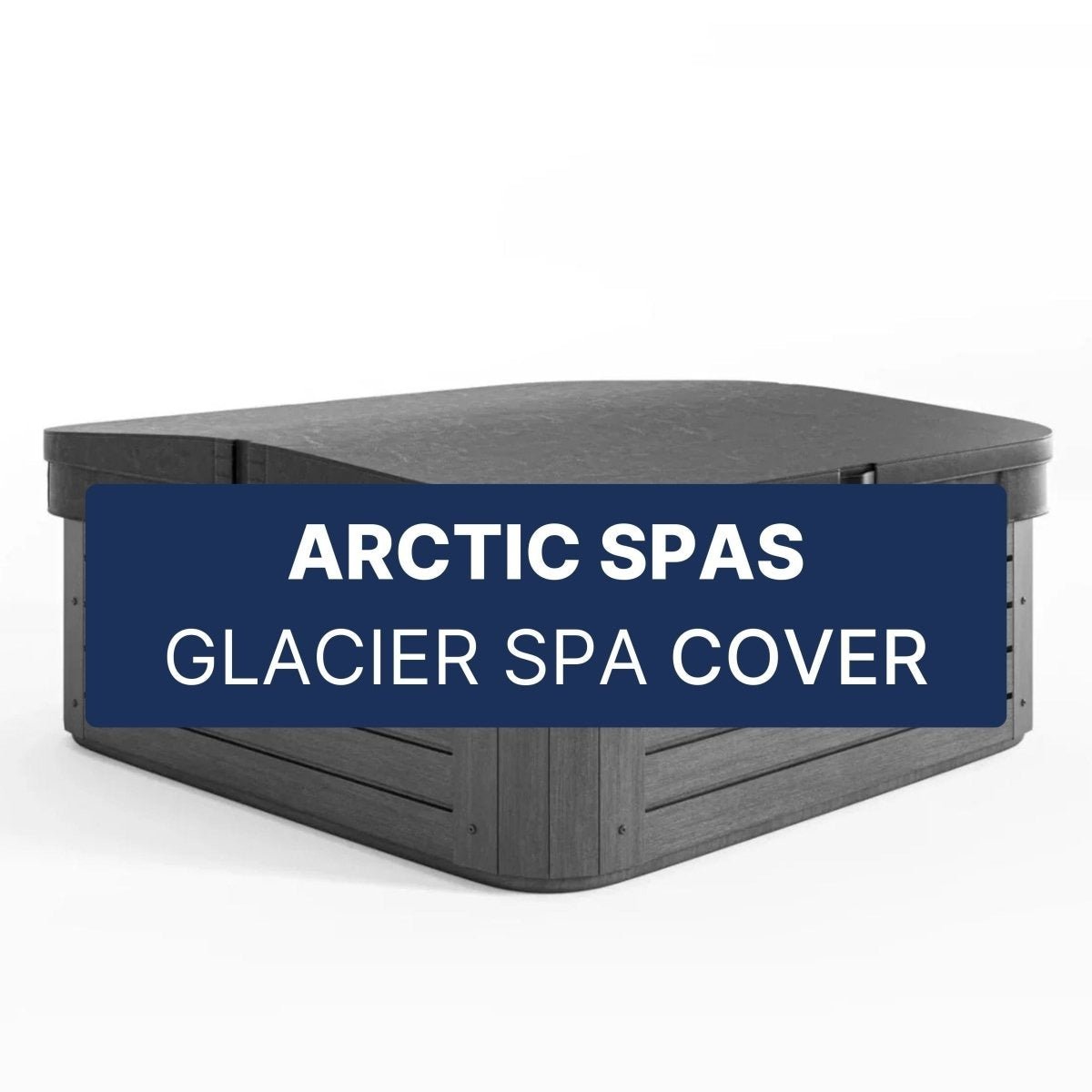 Arctic Spas Glacier Hot Tub Cover - Spa-Migo Hot Tub Covers