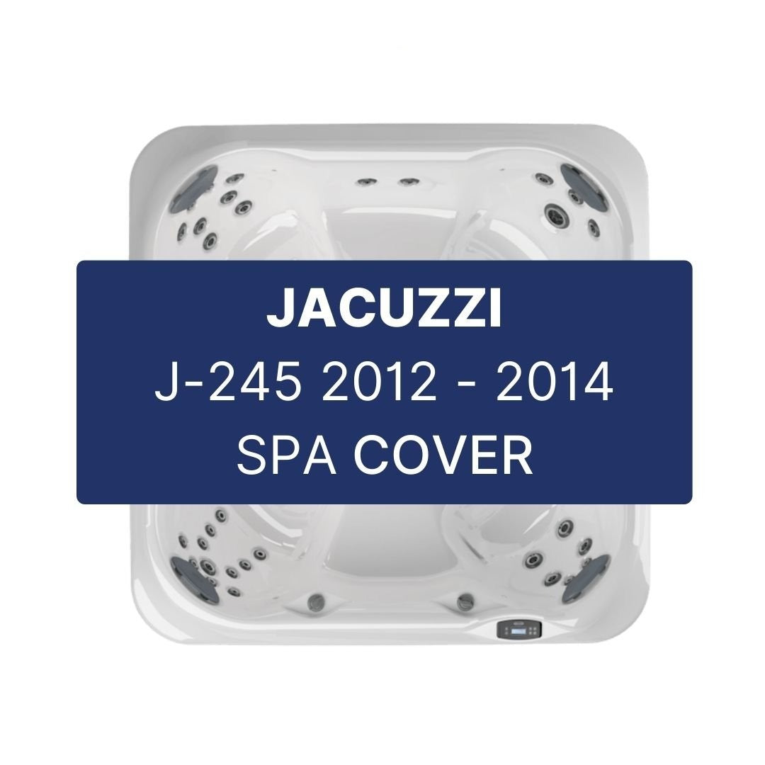 Jacuzzi J-245 2012 - 2014 Hot Tub Cover
