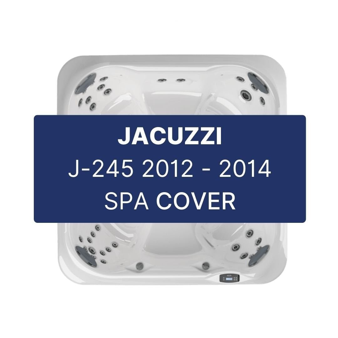 Jacuzzi J-245 2012 - 2014 Hot Tub Cover - Spa-Migo Hot Tub Covers