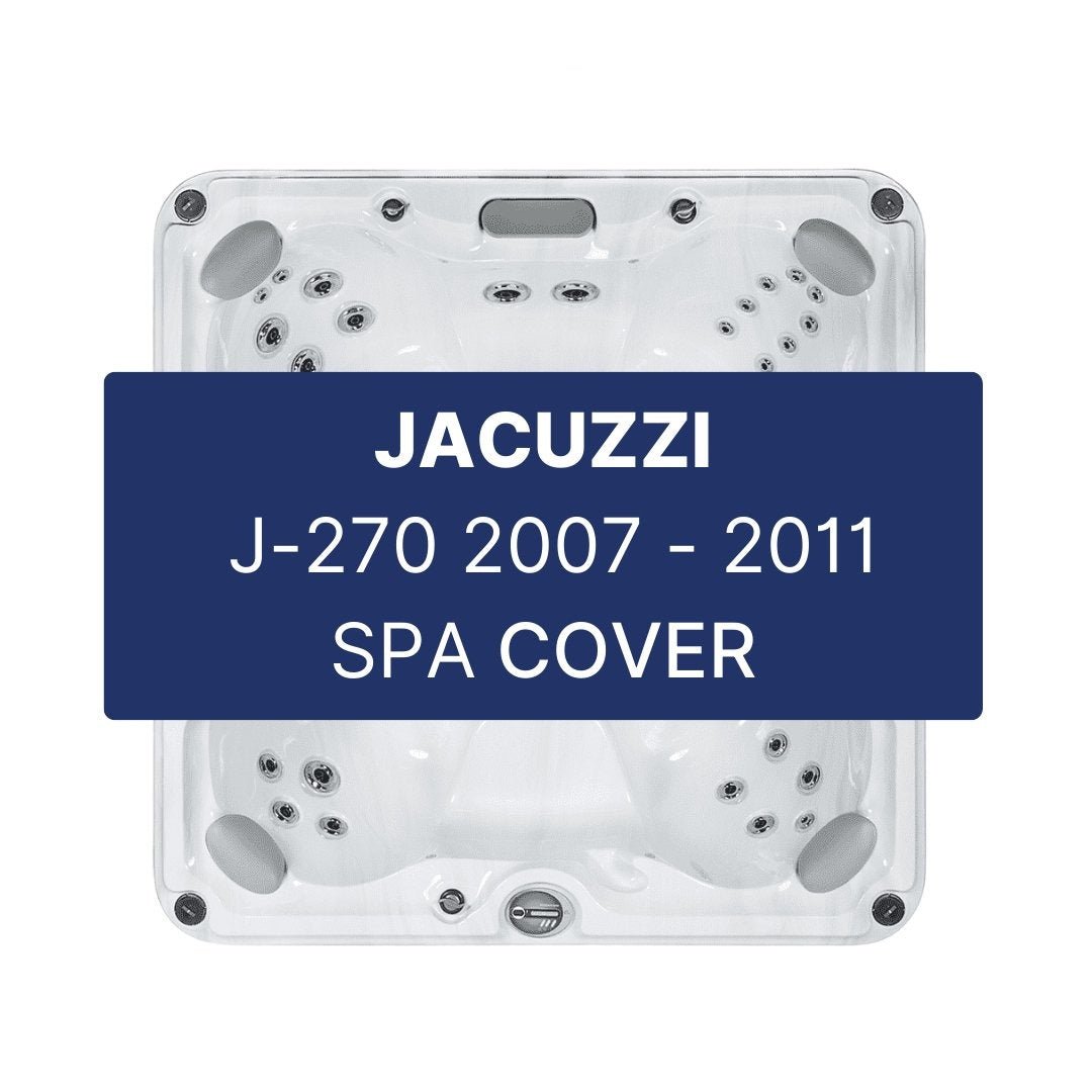 Jacuzzi J-270 2007 - 2011 Hot Tub Cover - Spa-Migo Hot Tub Covers